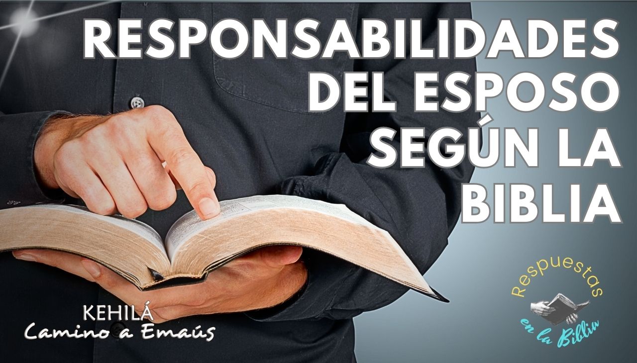 Responsabilidades Del Esposo Según La Biblia 3581